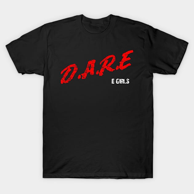 DARE - Irish Drug T-Shirt by Ireland